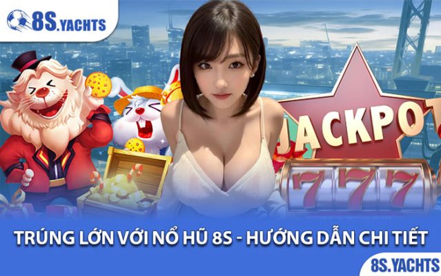 Nổ Hũ 8S
